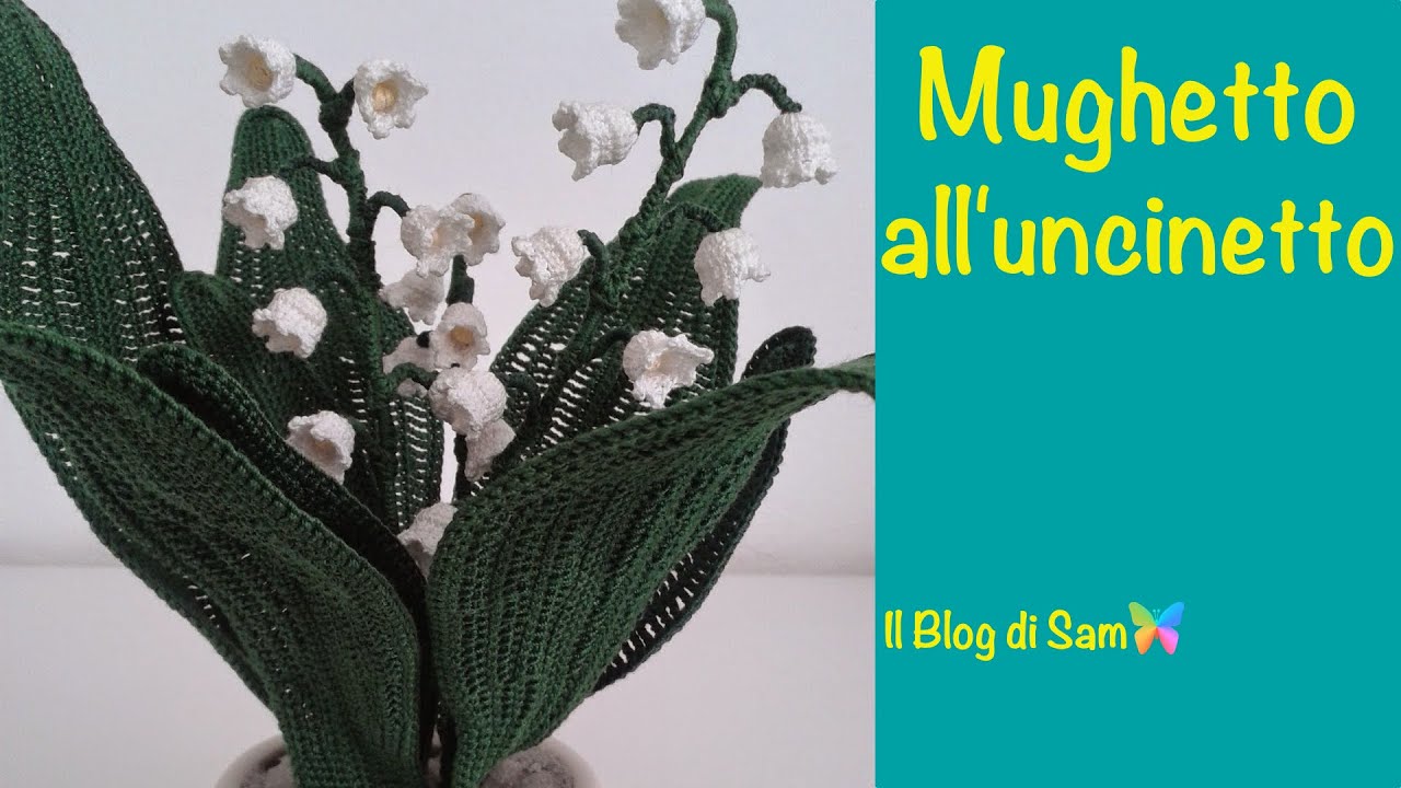 Spiegazione del Mughetto all'uncinetto