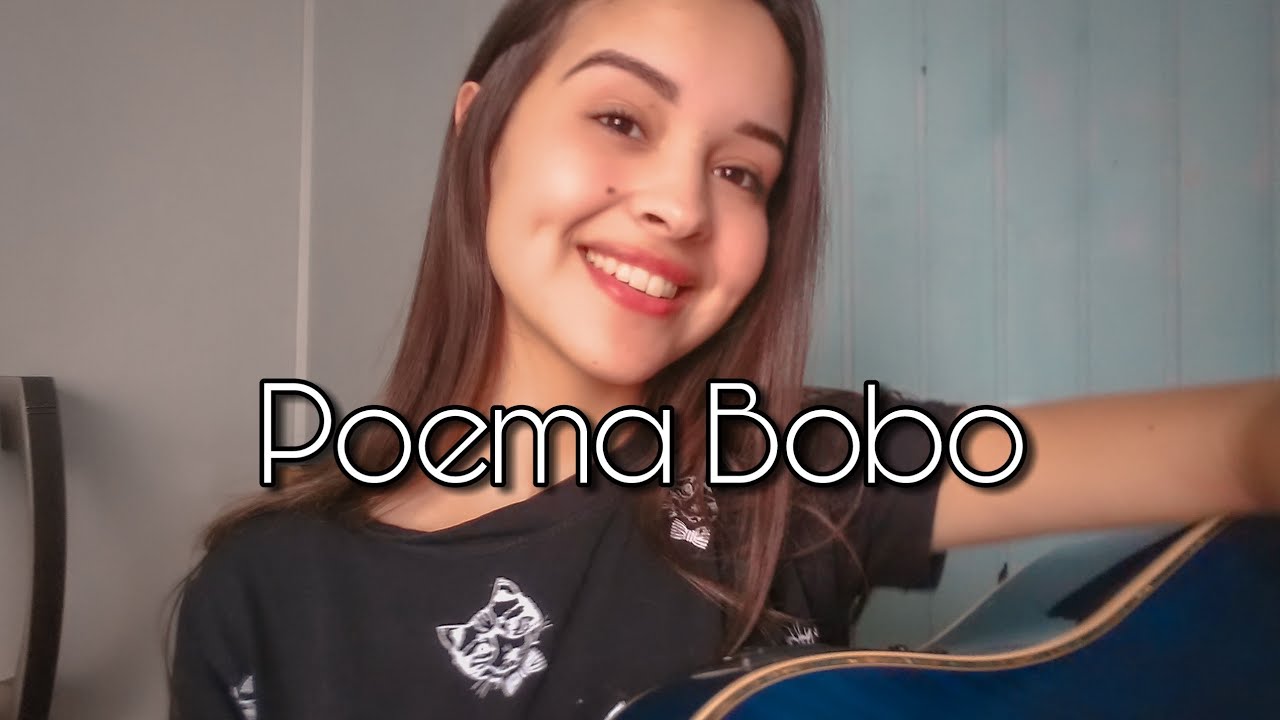 POEMA BOBO - Juan Marcus e Vinicius| D&eacute;bora Martins (cover)