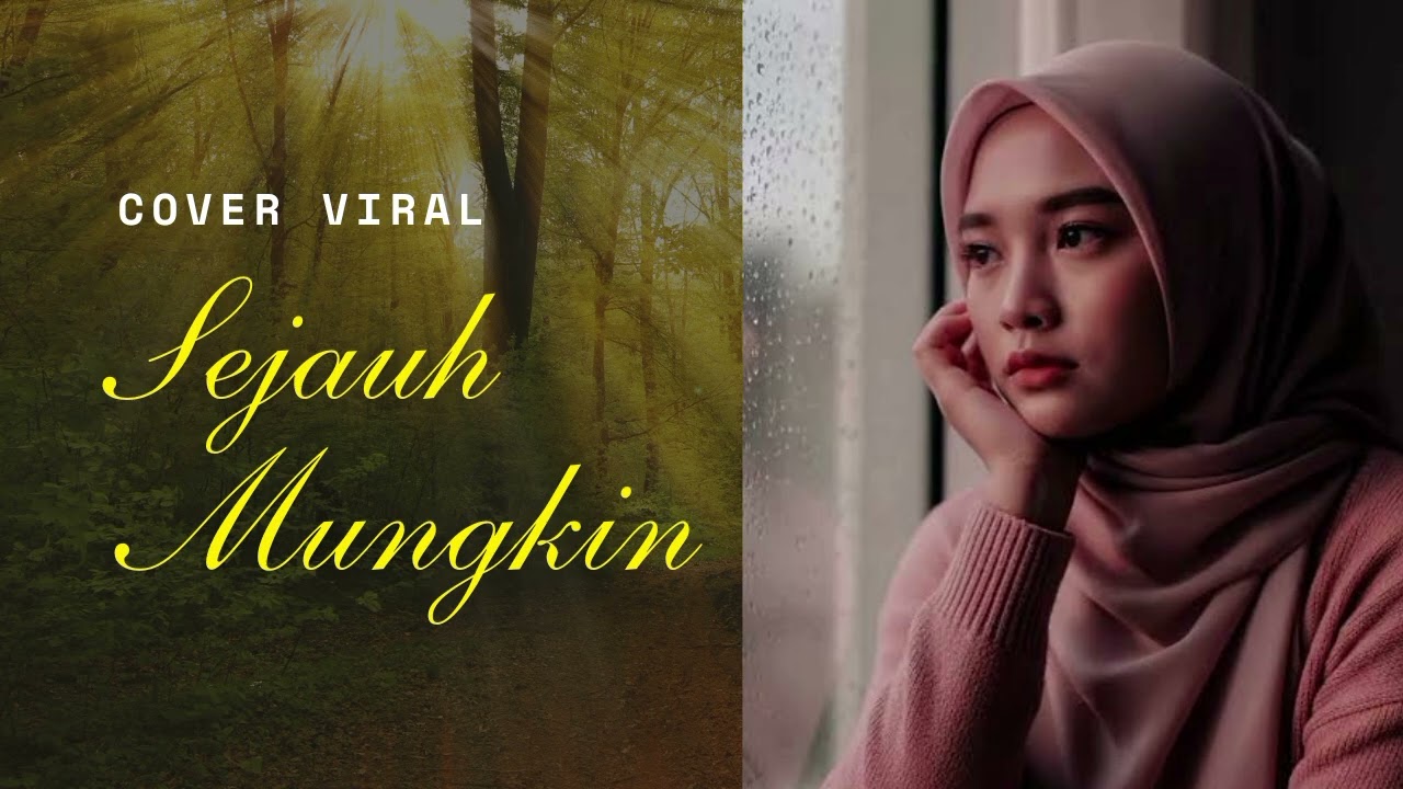 COVER VIRAL | SEJAUH MUNGKIN - UNGU | VERSI AKUSTIK 