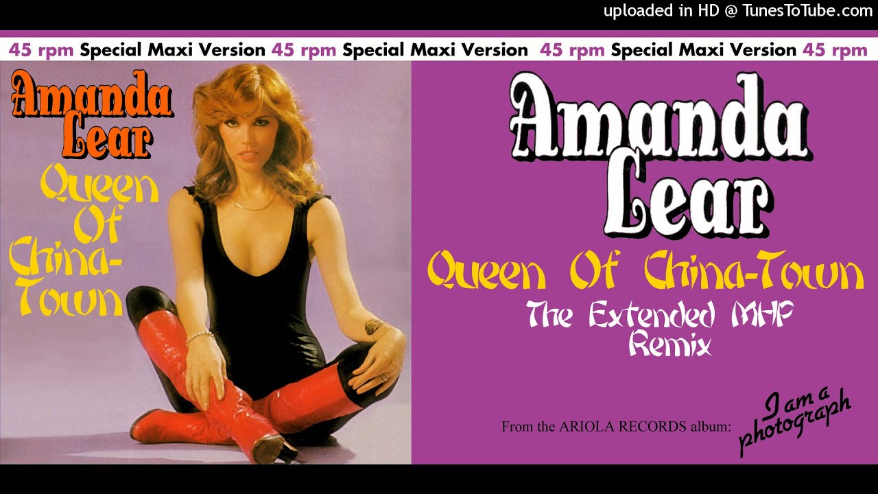 Amanda Lear - Queen of Chinatown (The Extended MHP Remix)