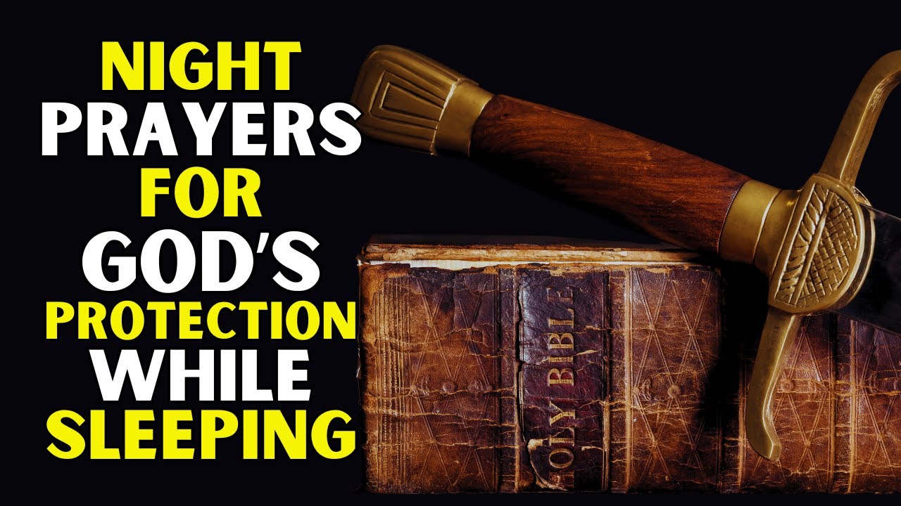 NIGHT PRAYERS FOR GOD'S PROTECTION WHILE SLEEPING - Evangelist Fernando Perez