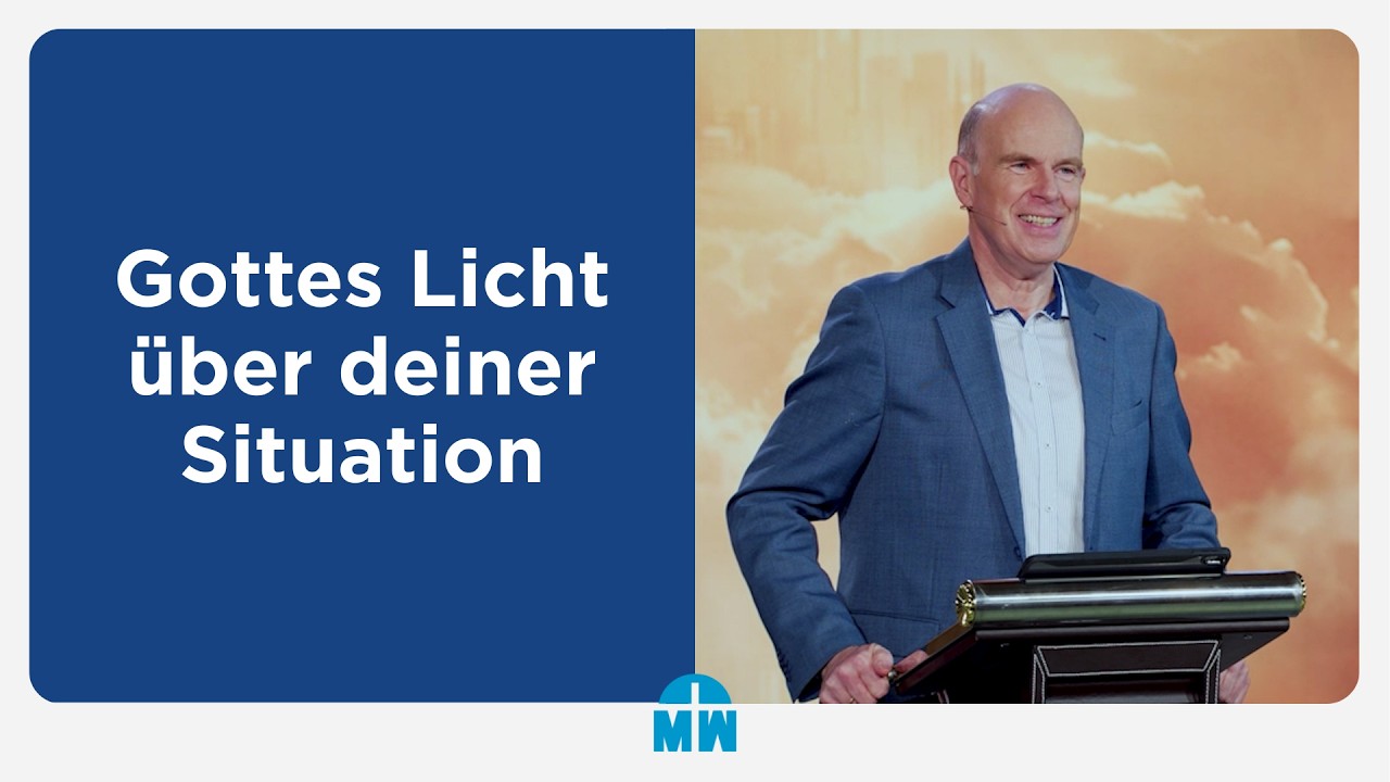 Gottes Licht über deiner Situation – Daniel Müller