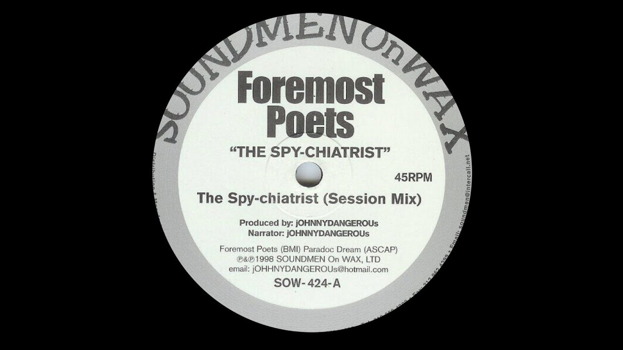 Foremost Poets - The Spy-Chiatrist (Session Mix) [SOW-424]