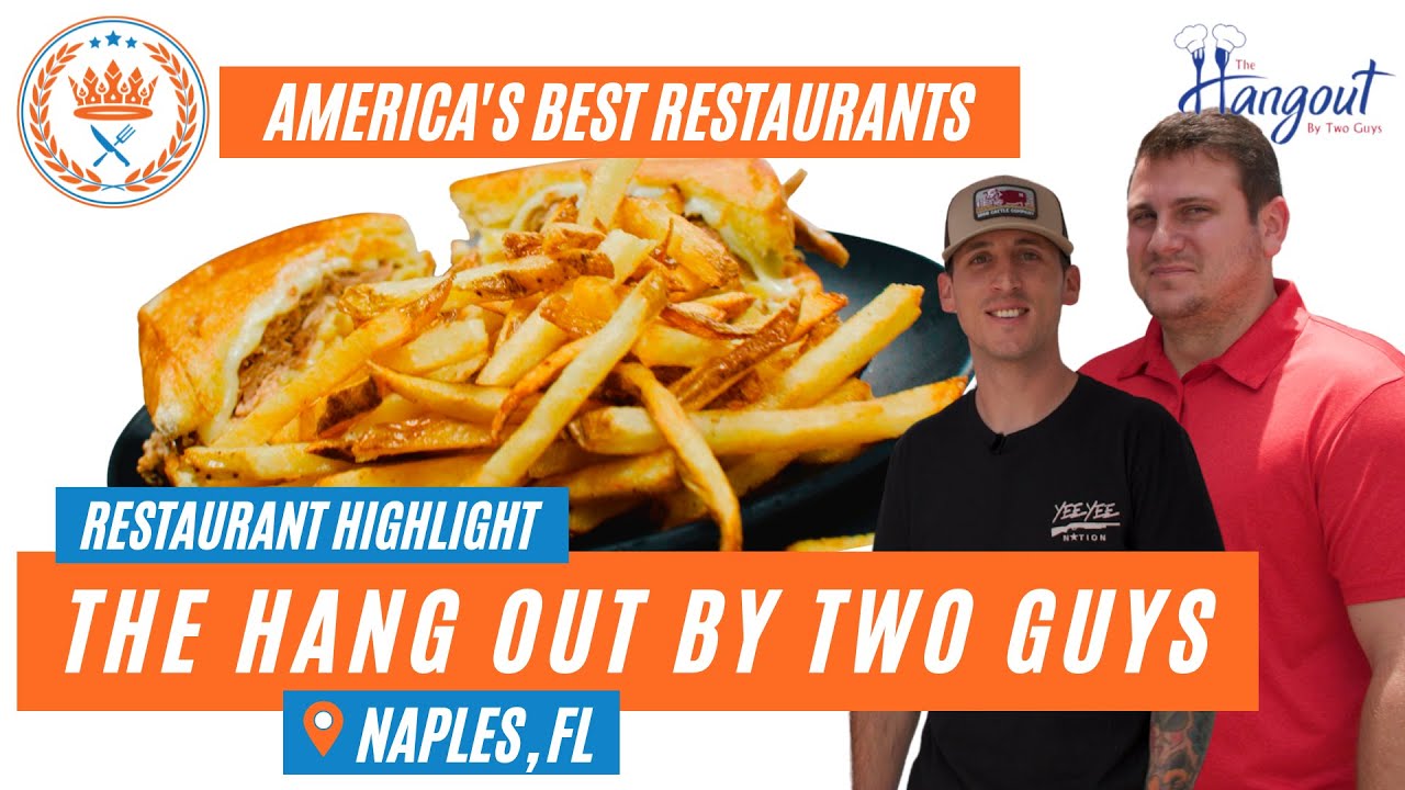 Come Hangout At The Hangout By Two Guys With America's Best Restaurants