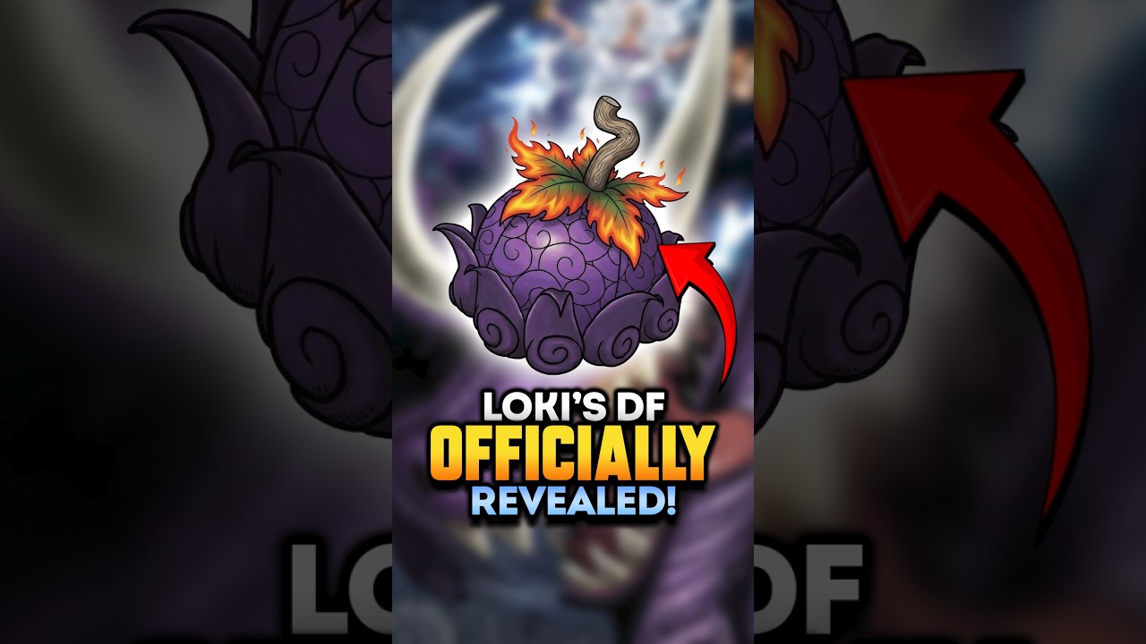 Loki's Devil Fruit OFFICIALLY REVEALED!! #onepiece