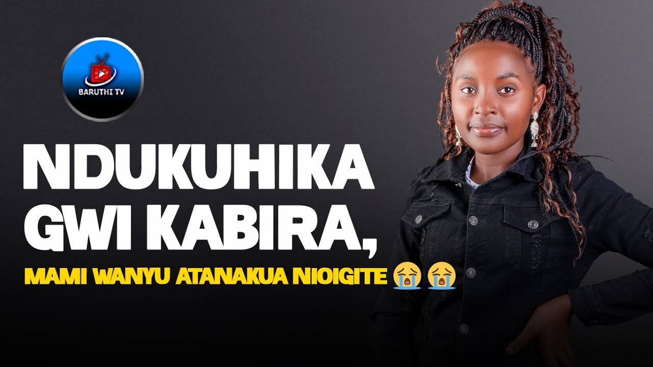 NDACIARIRWO NDI WIKI ITARI BROTHER, SISTER KANA MAMI NA BABA...Emotional Story of Shiku wa Lucy😭😭😭