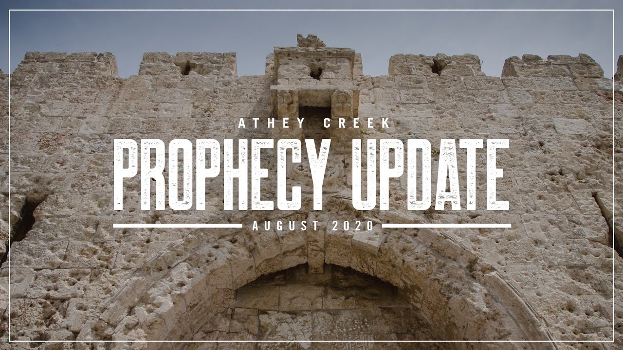 Prophecy Update | August 2020 - Brett Meador