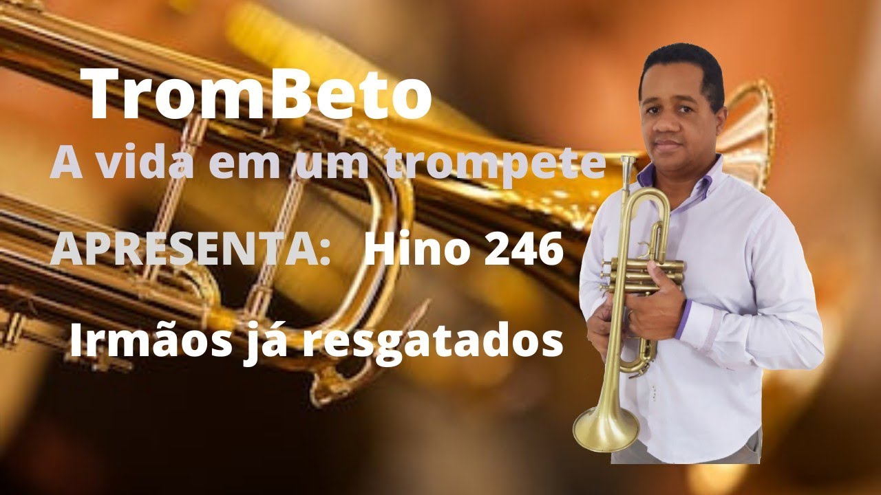 hino 246 tocado no trompete por Adalberto  com ritmo