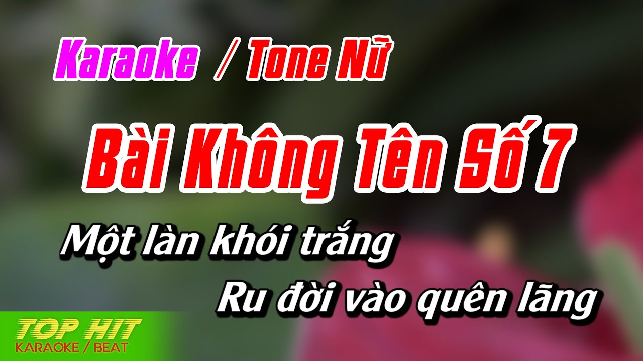Bài Không Tên Số 7 Karaoke Tone Nữ | Nhạc Sống Phối Mới Chuẩn TOP HIT KARAOKE