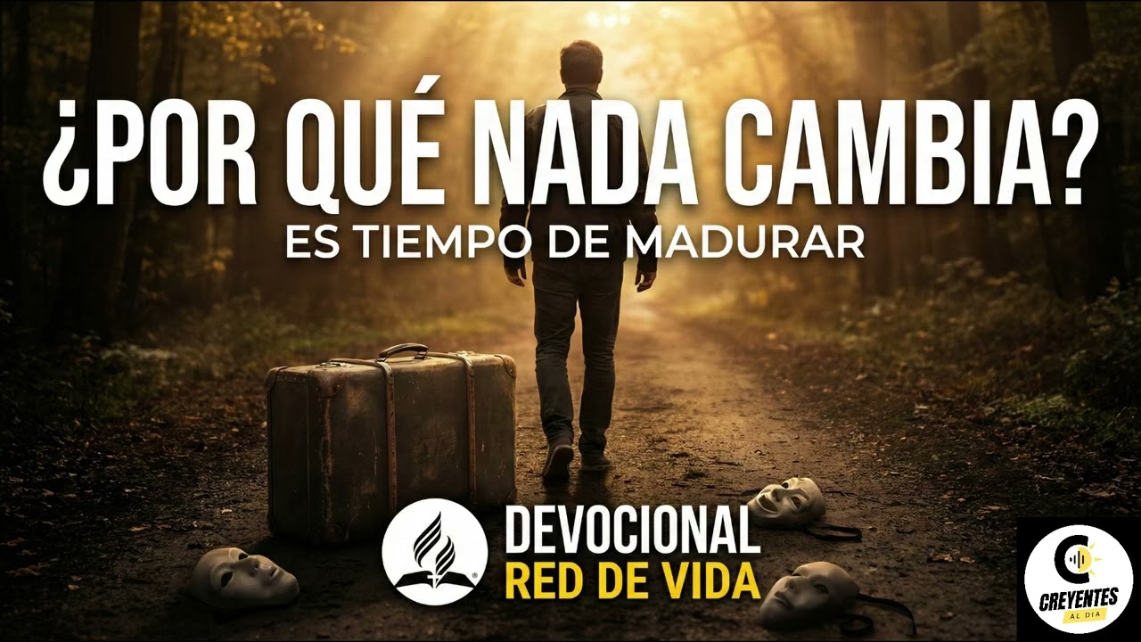 ¿Por Qué Nada Cambia a Tu Alrededor? (Es Tiempo de Madurar) | Pastor Hernán Osorio