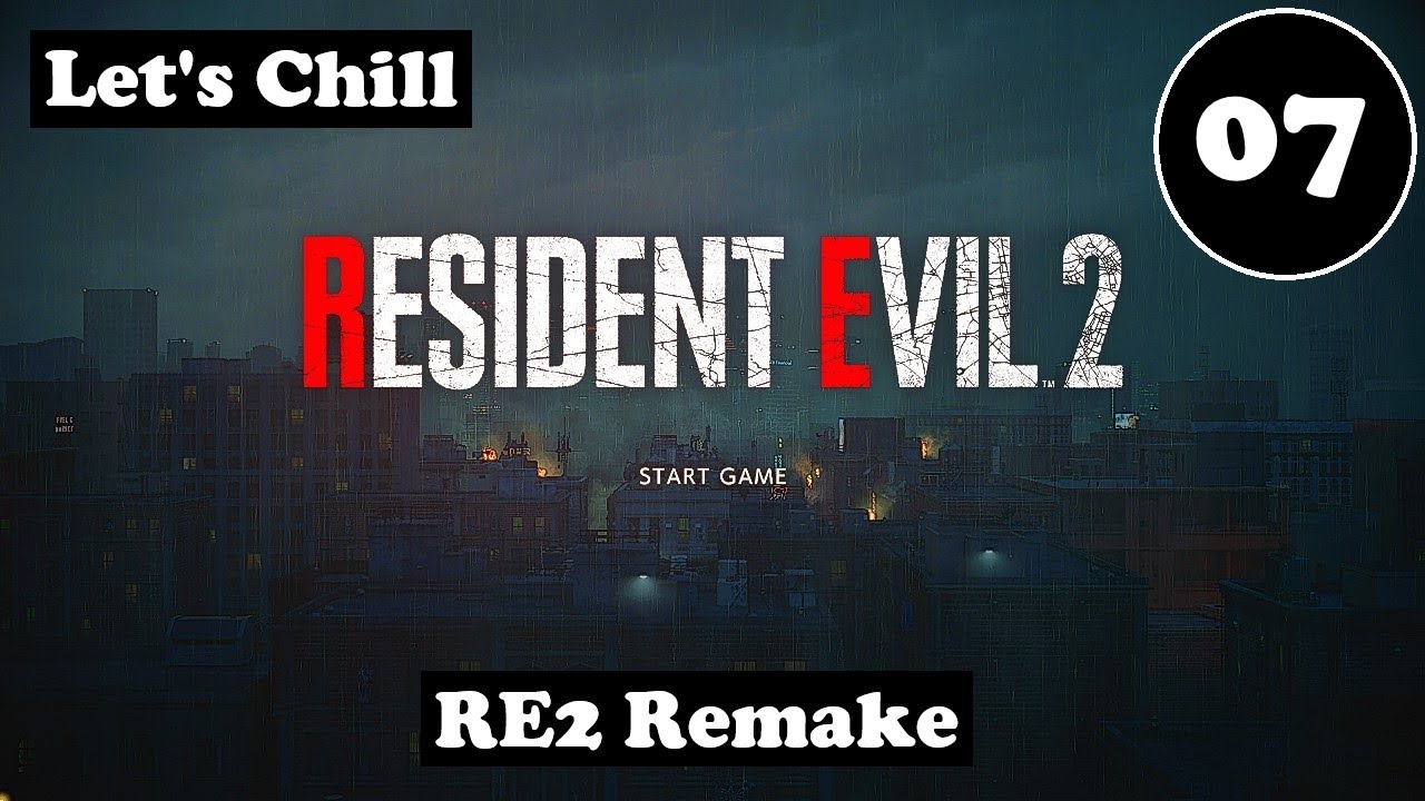 Let's Chill - Resident Evil 2 Remake - Blind - Ep. 07
