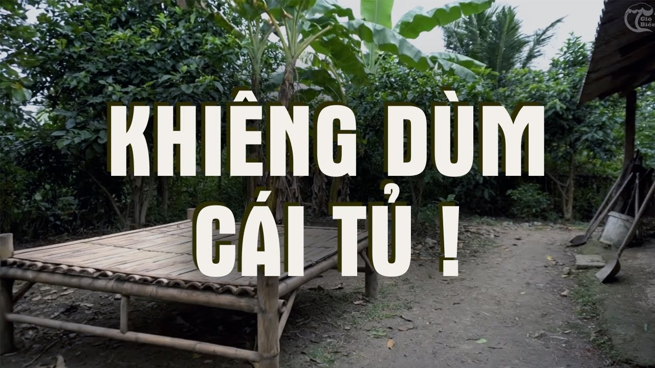 Khiêng dùm cái tủ … Rồi Ngồi Lại Tới Khuya