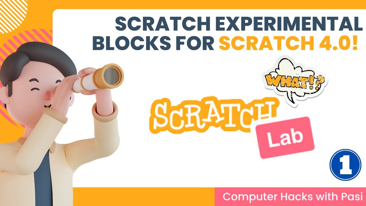 Scratch 4.0 Experimental Blocks Pt.1