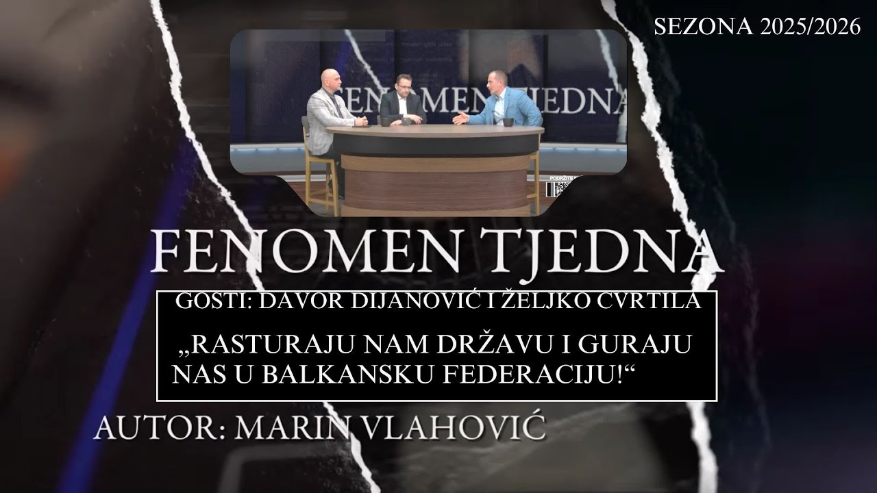 FENOMEN TJEDNA - DIJANOVIĆ I CVRTILA: 