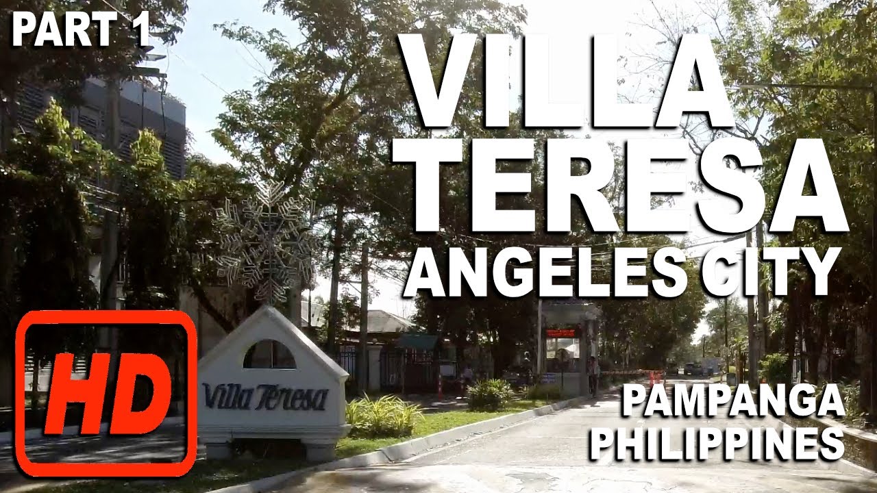 VILLA  TERESA | PART 1 | ANGELES CITY, PAMPANGA, PHILIPPINES | HD | BRGY VIRTUAL CAM