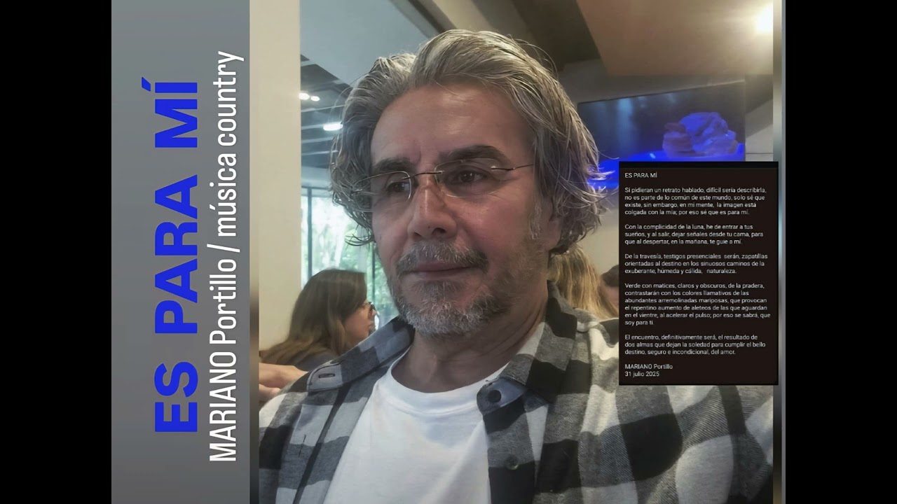 Es para mi / poema hecho canción (música country / Mariano Portillo