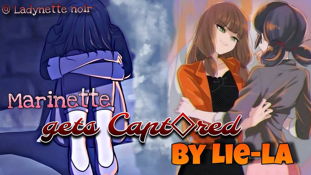 Marinette gets Captured By Lie-la || One-Shot || Miraculous Texting Story ||Adrienette Fanfictions