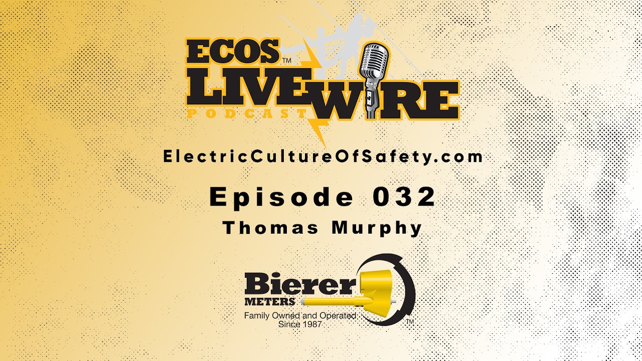 LIVE WIRE 032: THOMAS MURPHY #hope #sweetheartsandheroes #the5thwire #ecoslivewire #lineman #ecos