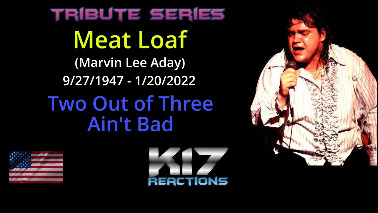 PARAMEDIC Honoring the Memory of... MEAT LOAF (Marvin Lee Aday) - TWO OUT OF THREE AIN'T BAD