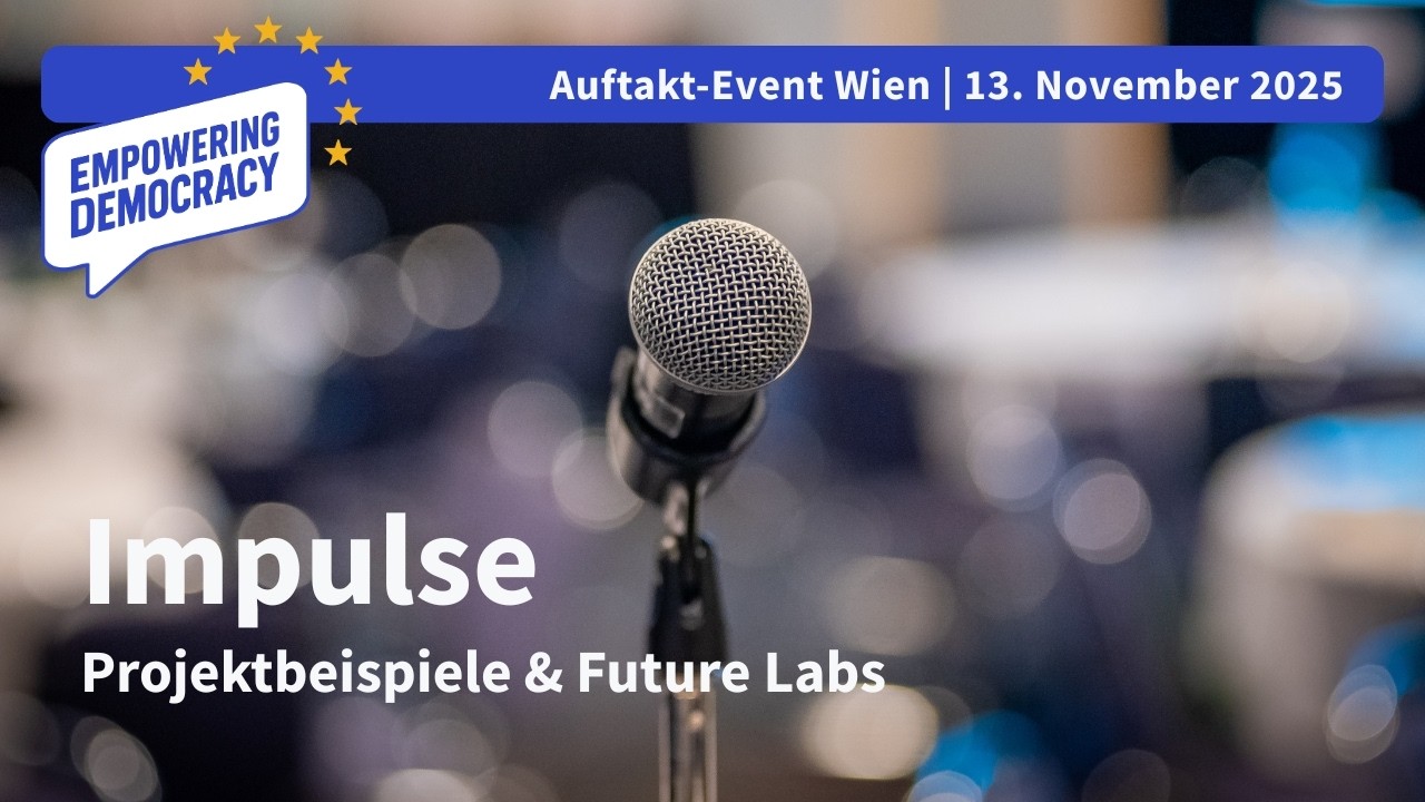 Impulse: Wie gestalten wir Demokratie gemeinsam positiv? | Empowering Democracy 2025