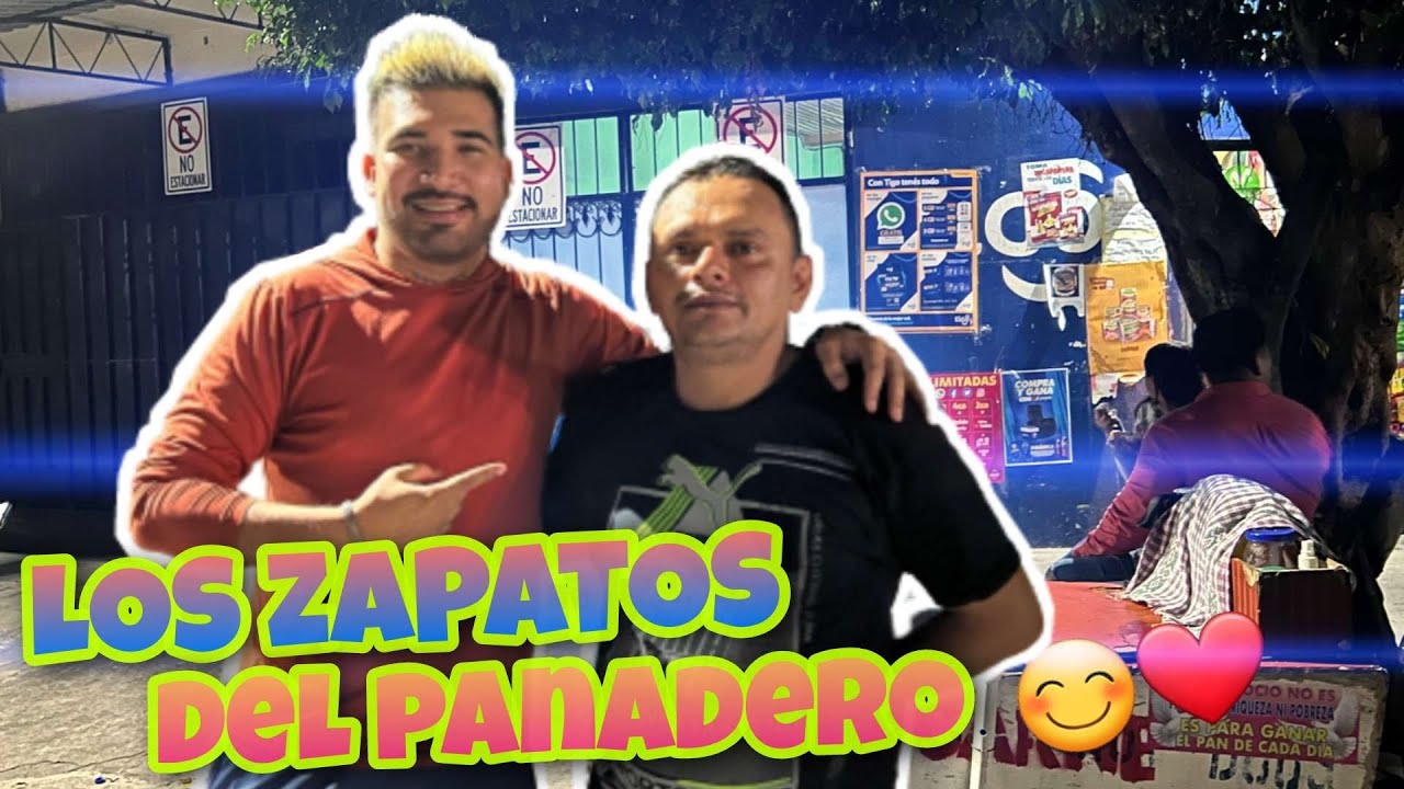 👟LE REGALÉ UNOS ZAPATOS AL PANADERO DE SOYA