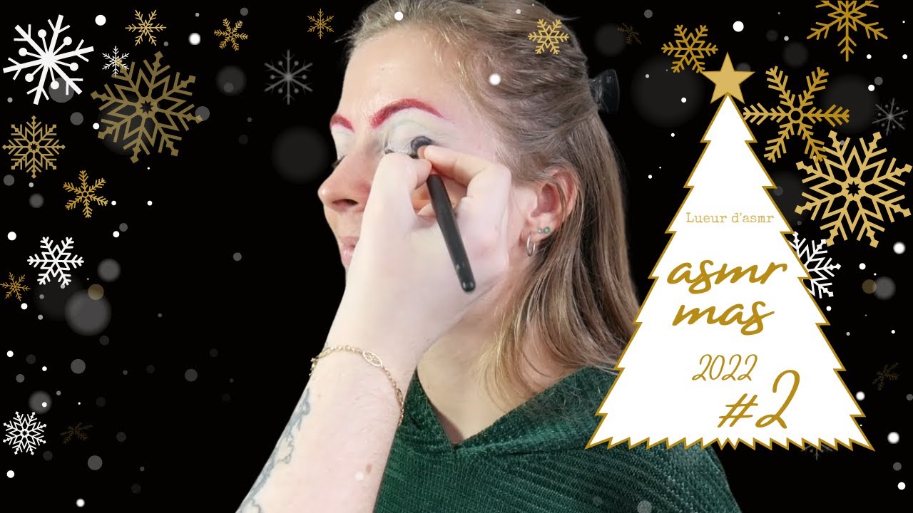 ASMR'MAS 2022 #2 | On me maquille en Lutin de Noël 💄