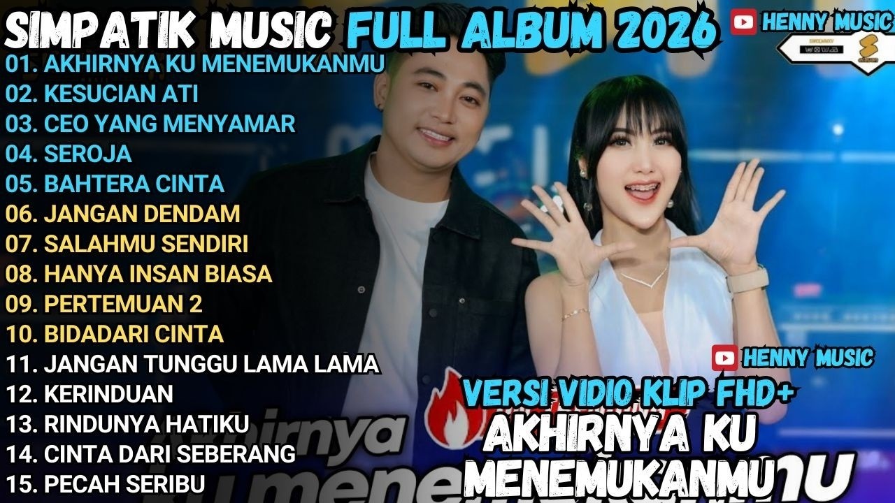 AKHIRNYA KU MENEMUKANMU- KESUCIAN ATI- CEO YANG MENYAMAR- SEROJA_ SIMPATIK MUSIC TERBARU 2026