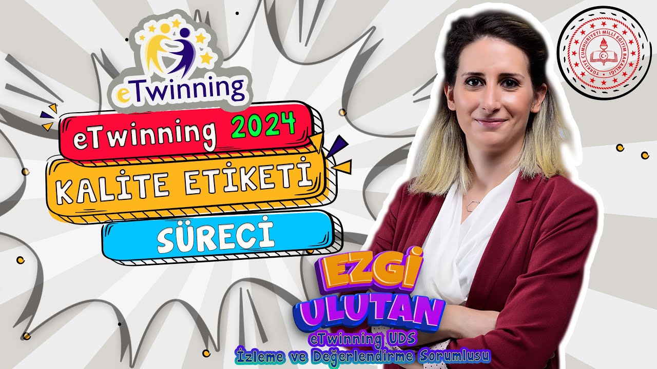eTwinning 2024 Kalite Etiketi Başvuru Süreci - Ezgi ULUTAN