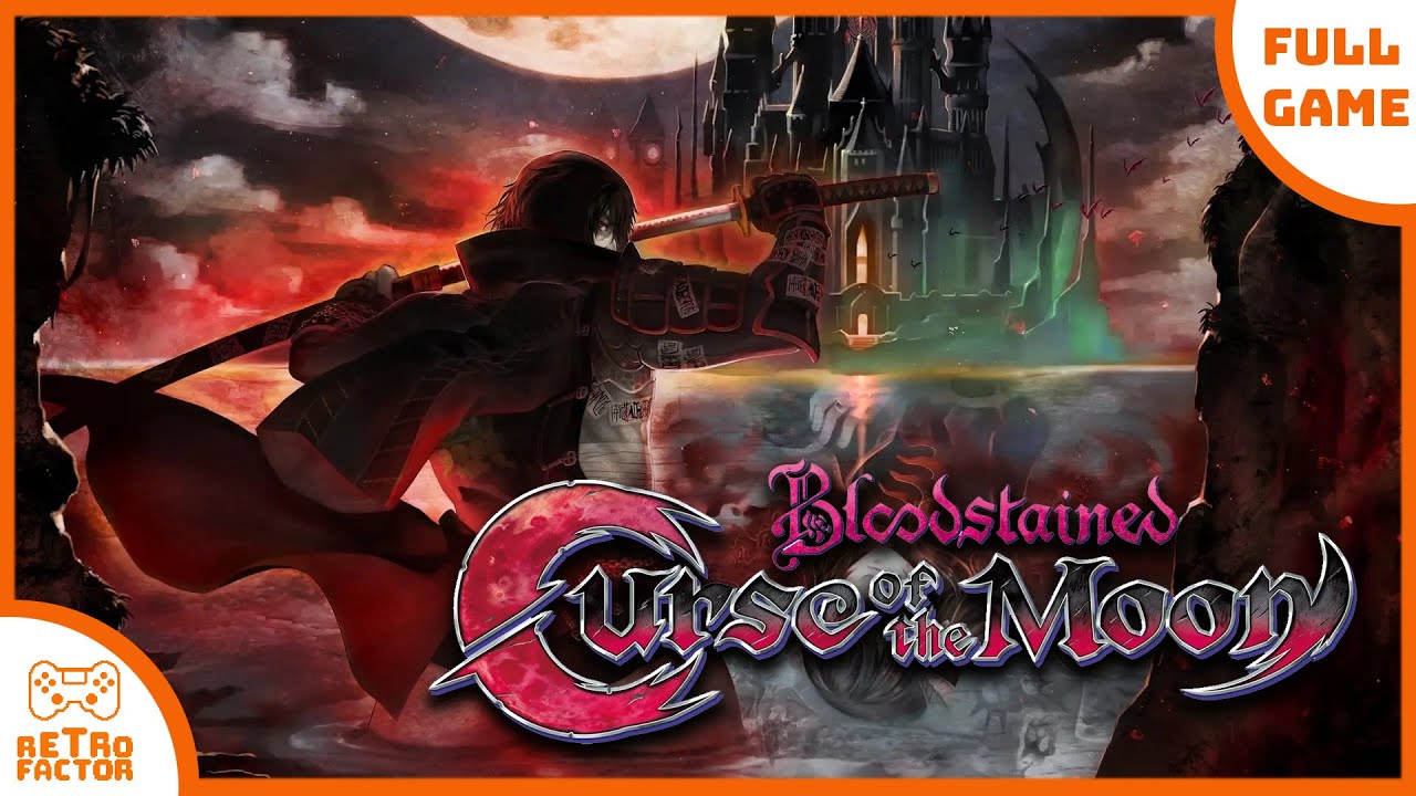 Bloodstained: Curse of the Moon | RTX 4090 | 1080P 60FPS Full Playthrough Longplay