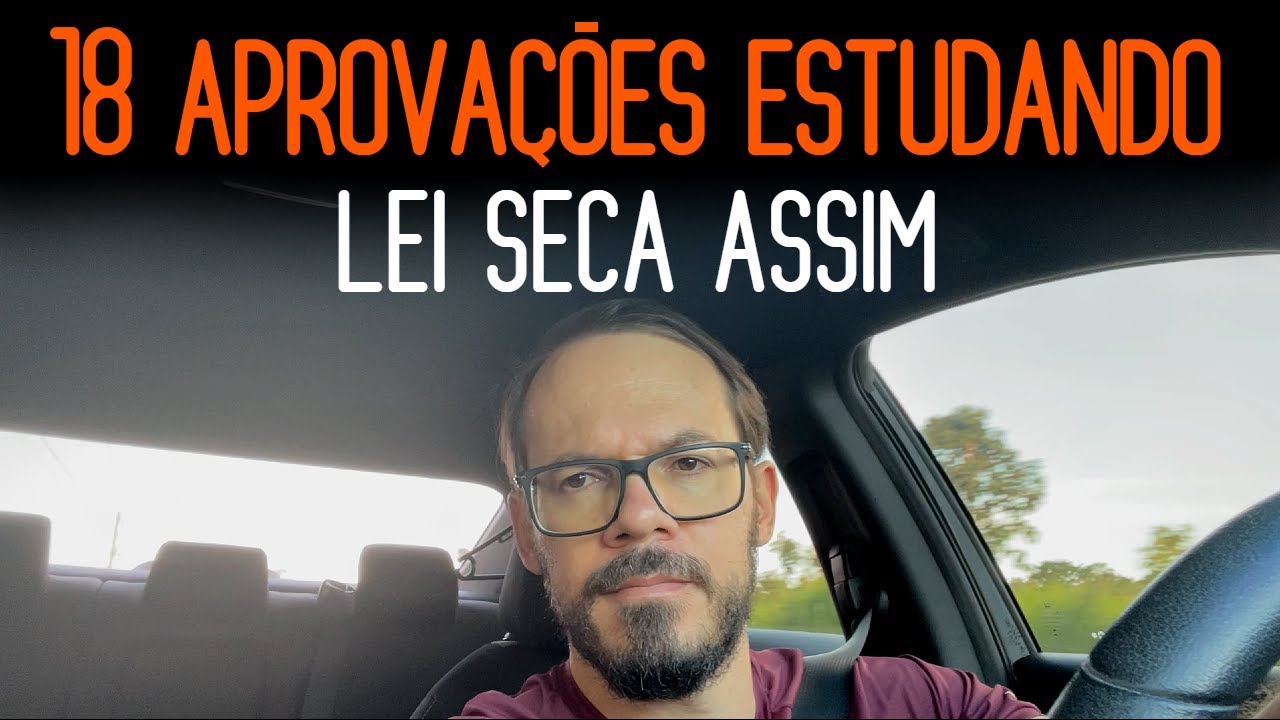Meu M&eacute;todo para Dominar 100% da Lei Seca!