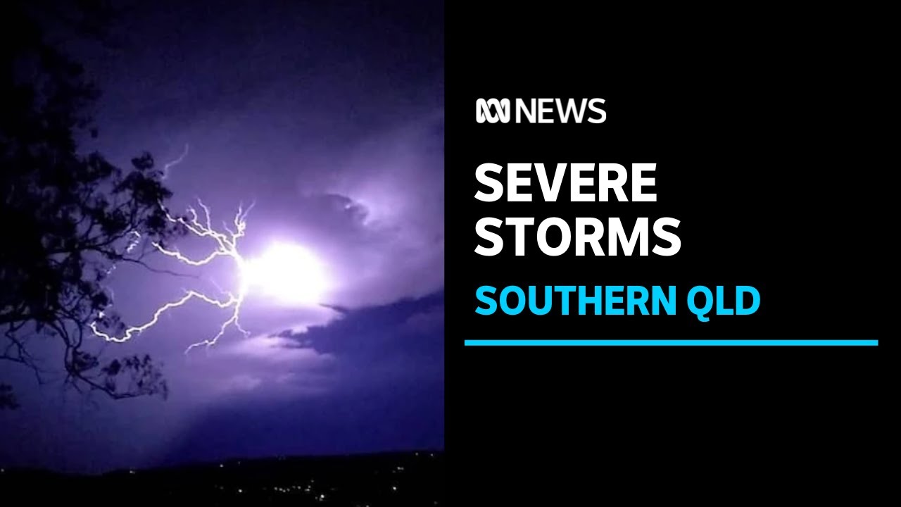 Storms hit southern Queensland bringing hail, spectacular lightning and heavy rain | ABC News