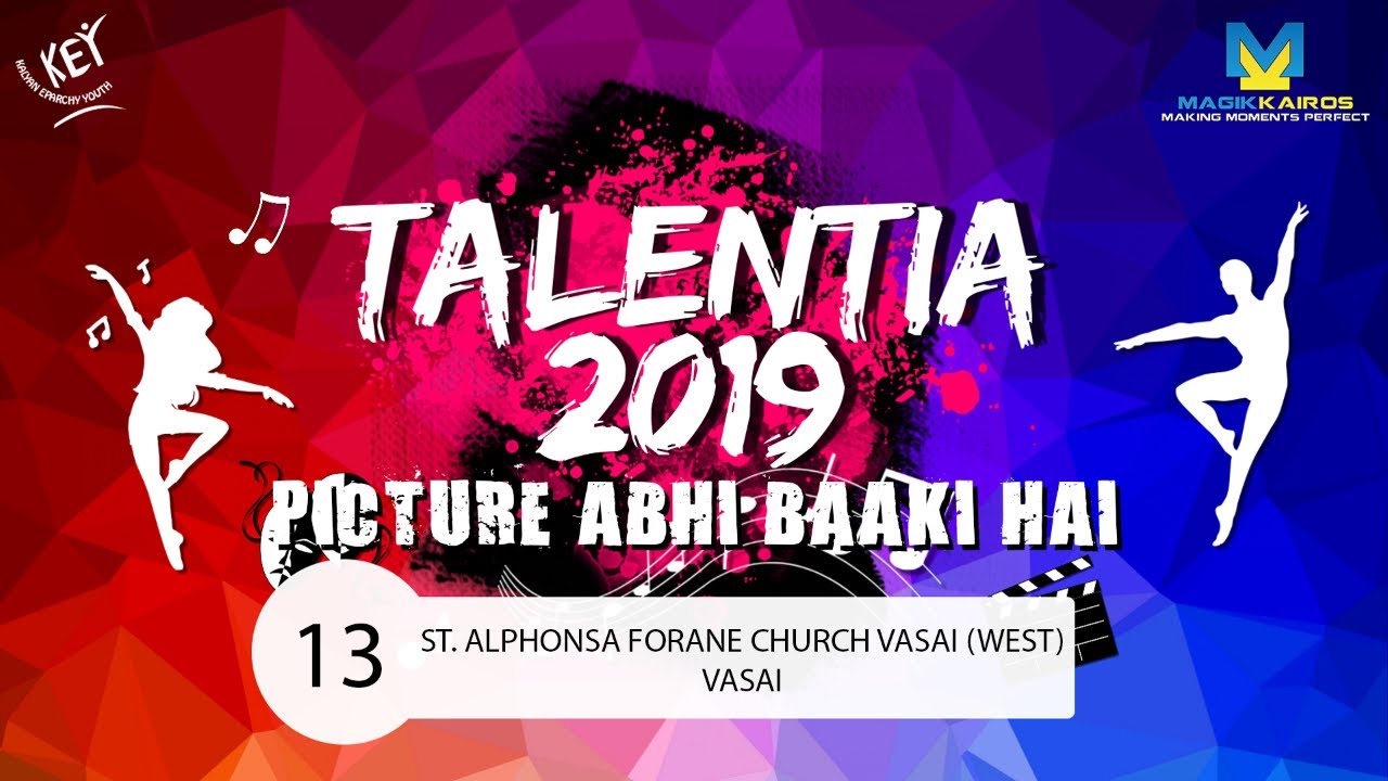 13 ST. ALPHONSA FORANE CHURCH VASAI WEST VASAI - PICTURE ABHI BAAKI HAI  - TALENTIA 2019