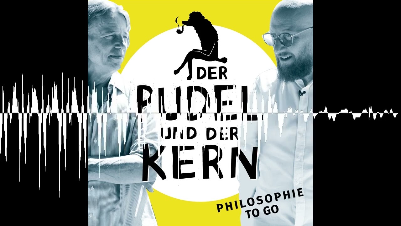 #63 Schicksal. Annehmen wie es kommt. - Der Pudel und der Kern - Philosophie to go