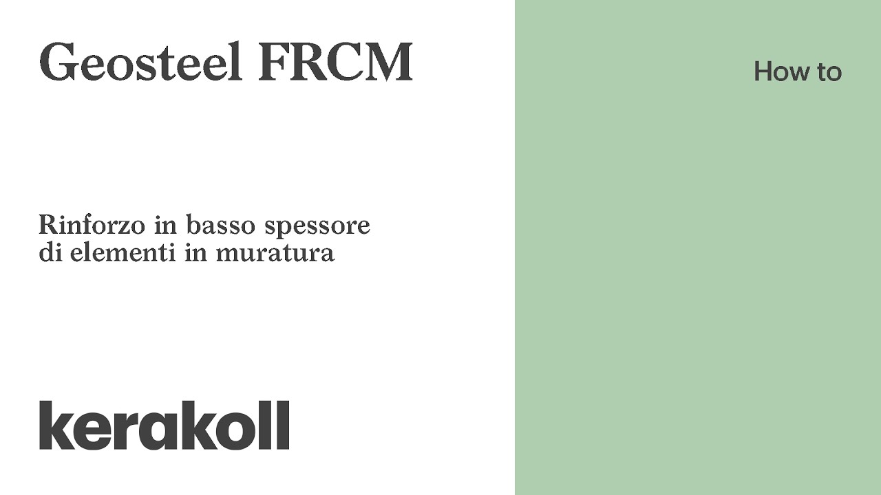 How to | Sistema Geosteel FRCM - Rinforzo in basso spessore di elementi in muratura