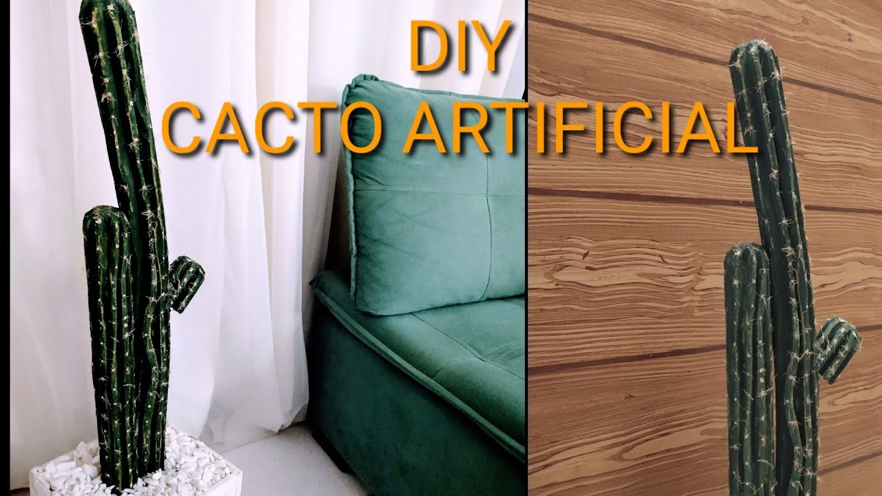 DIY CACTO ARTIFICIAL - COMO FAZER CACTO ARTIFICIAL - PLANTA ARTIFICIAL - ARTESANATO COM CACTO FAKE