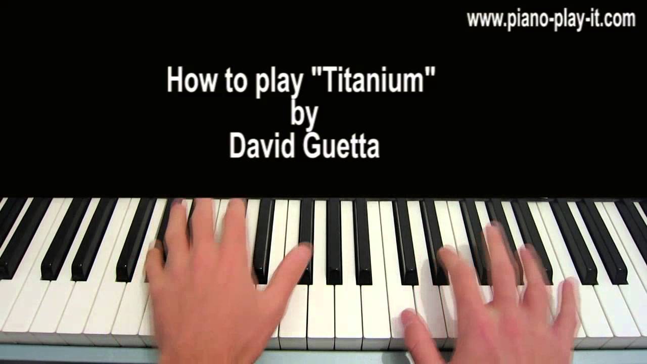 Titanium David Guetta Piano Tutorial
