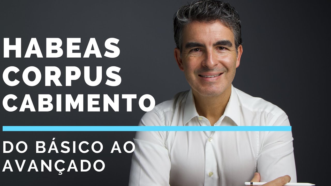 HABEAS CORPUS saiba quando é cabível