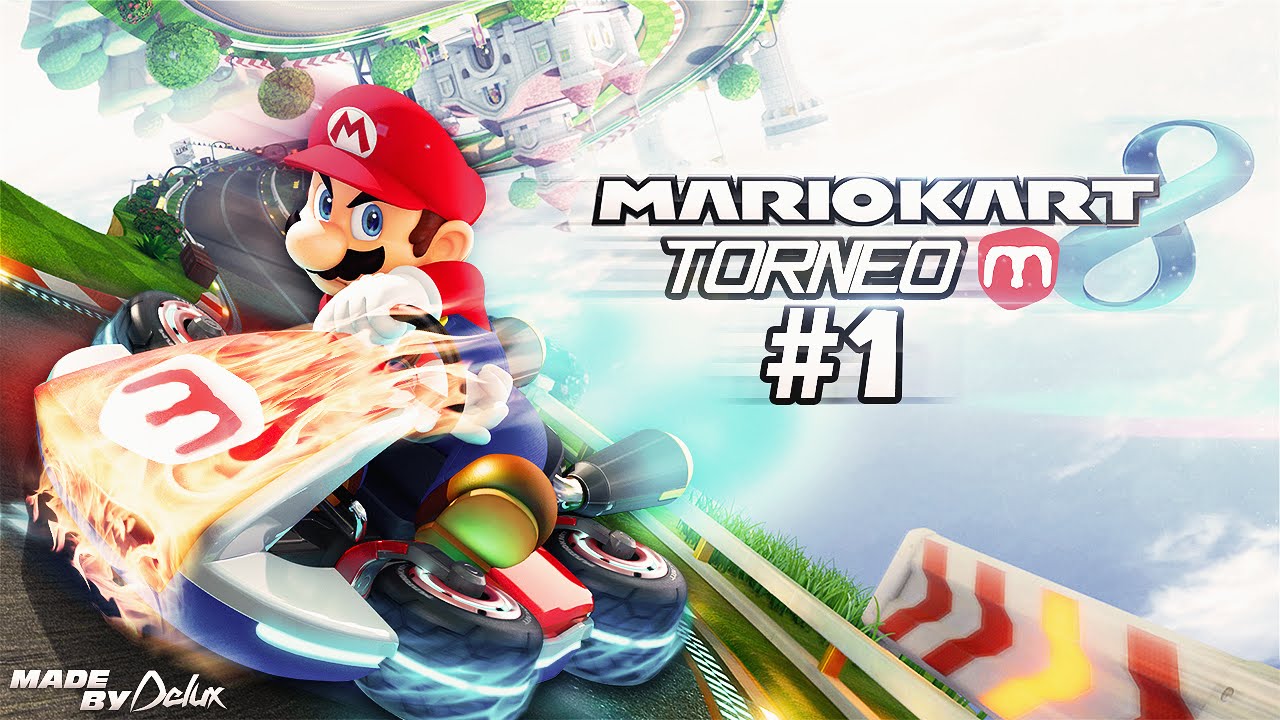 Mario Kart 8 - Torneo Melagoodo #1