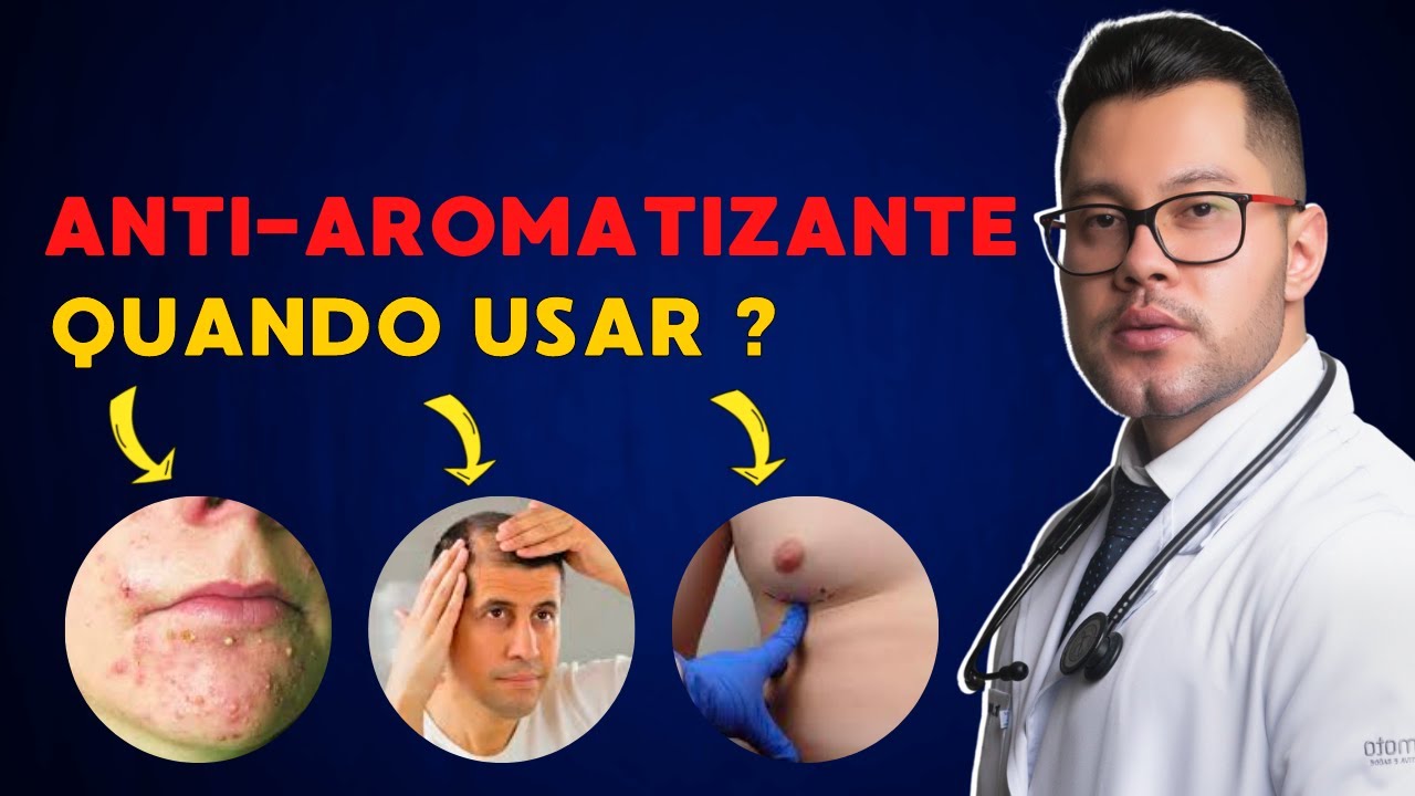 INIBIDORES DE AROMATASE - QUANDO DEVO UTILIZAR?