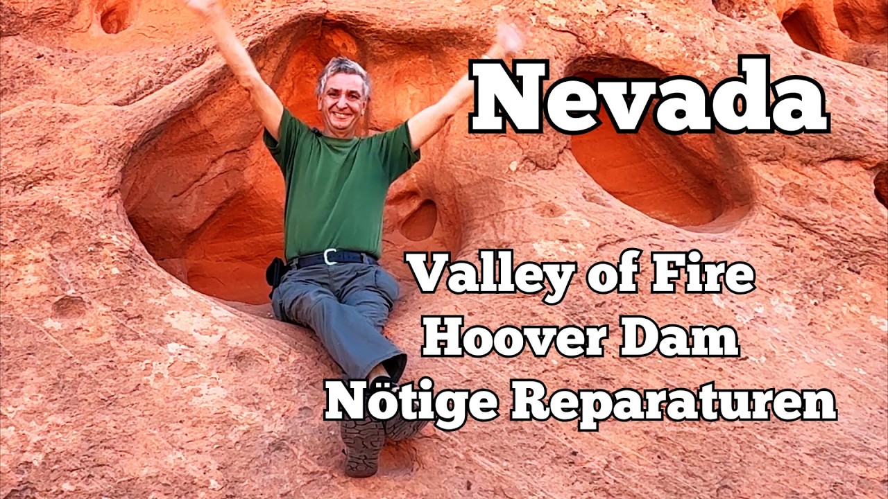 Nevada - Valley of Fire - Hover Dam und wir müssen reparieren