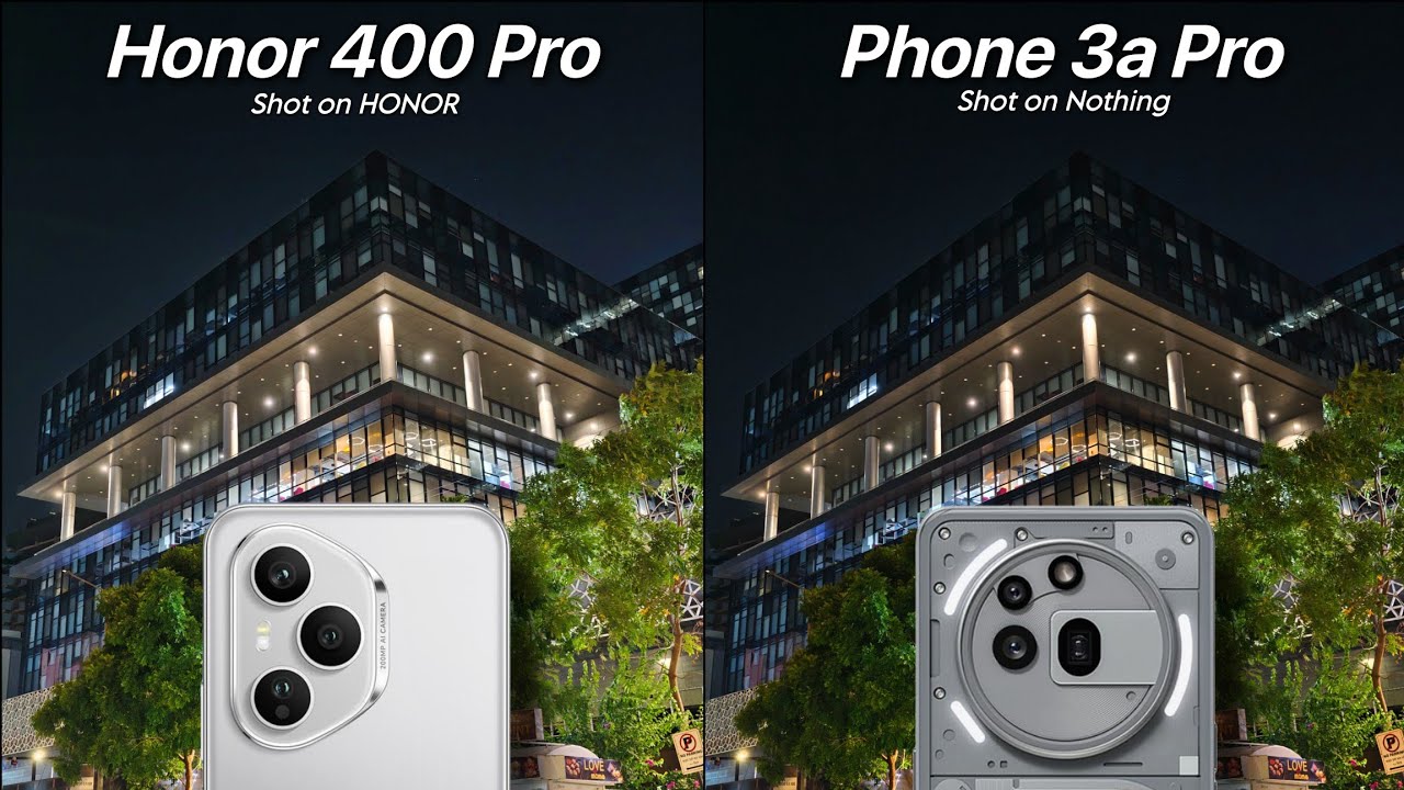 Honor 400 Pro vs Nothing Phone 3a Pro | Camera Test Comparison