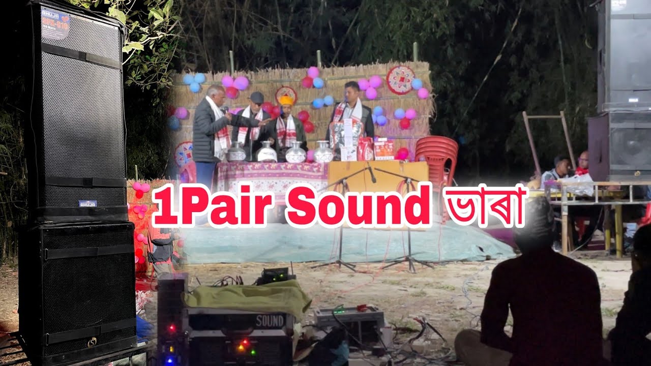 1Pair Sound ভাৰা মাঘ বিহুৰ Program Hpall Vlogs #dj