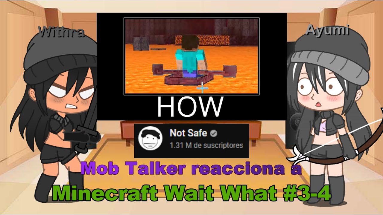 Mob Talker reacciona a Minecraft Wait What #3 y 4 (By @NotSafe)