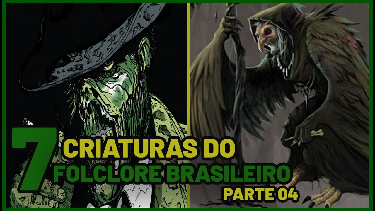 7 Criaturas Assustadoras do Folclore Brasileiro - Parte 04