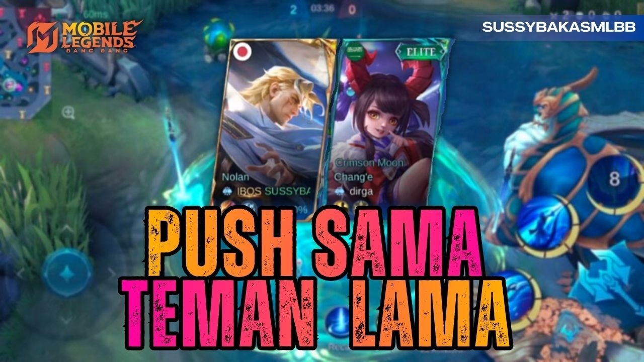 MABAR SAMA TEMEN PULANG DARI PONDOK TAPI VIBESNYA UDAH BEDA | SUSSYBAKASMLBB