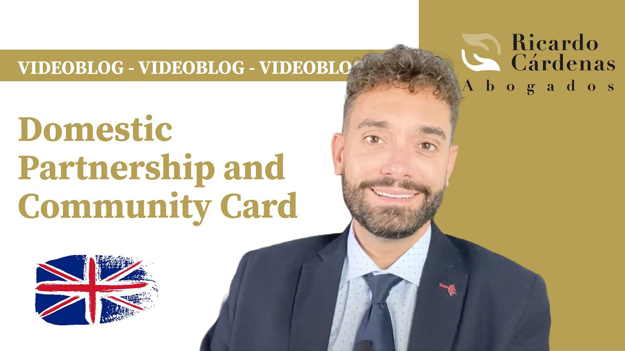 🇬🇧 Domestic Partnership and Community Card in Spain