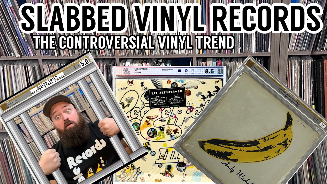 Slabbed Vinyl Records? The Controversial Trend. Pros & Cons