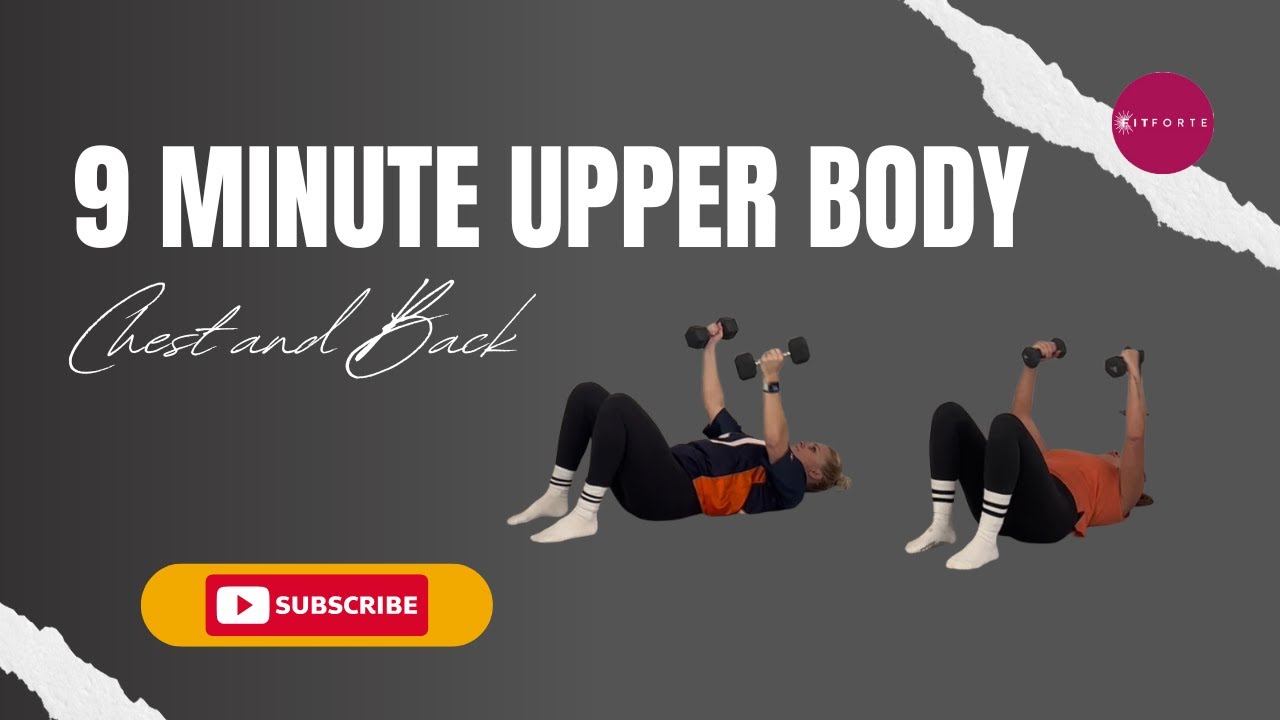 Upper Body Chest and back quickie