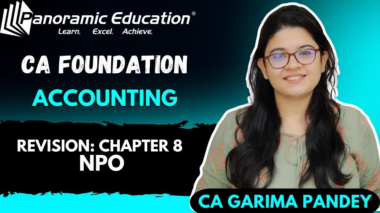 CA Foundation | Accounts | Chp 8 NPO | Revision | CA Garima Pandey