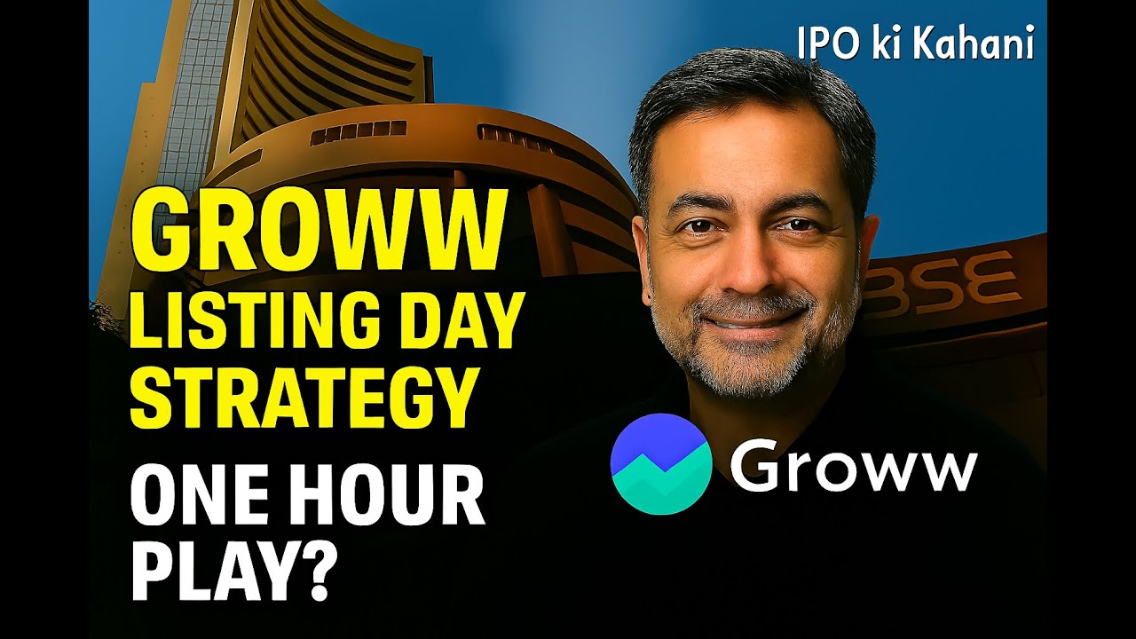 GROWW Listing Day Strategy &mdash; Smart vs Value | Billionbrains Garage Ventures Ltd  IPO